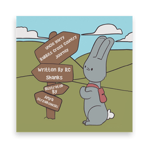 Rabbit wearing a backpack stands beside a wooden signpost in rolling green hills. The sign reads: â€œUncle Harry Rabbitâ€™s Cross Country Journey.â€
