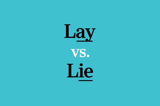 “Lay” vs. “Lie”: Which One Should You Use?
